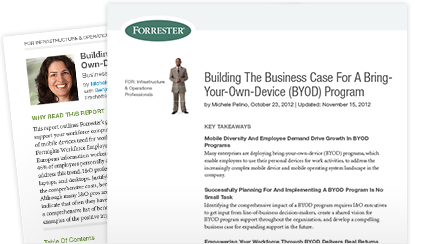 Read the white paper: Building The Business Case For A Bring-
Your-Own-Device (BYOD) Program